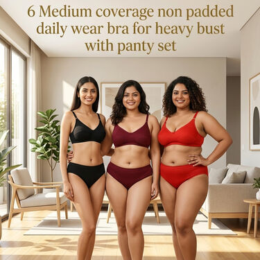 6 Medium Coverage Non Padded Daily wear Bra For Heavy Bust with Panty Set (6BP1)