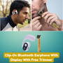 Clip-On Bluetooth Earphone With Display With Free Trimmer (TWS67)