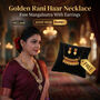 Golden Rani Haar Necklace + Free Mangalsutra with Earrings (RHNFM1)