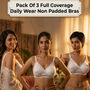 Pack of 3 Full Coverage Daily Wear Non Padded Bust Support Bra (3FCB10)
